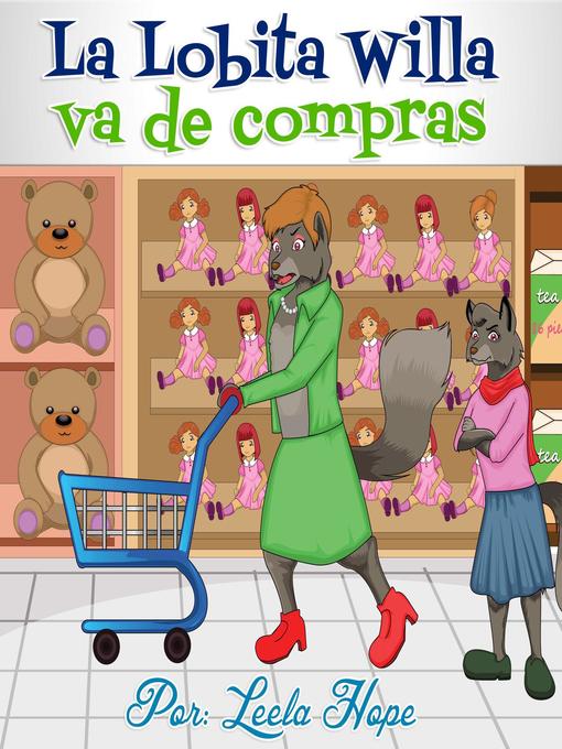 Title details for La Lobita Willa va de compras by leela hope - Available